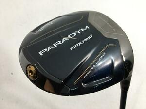 中古 キャロウェイ PARADYM MAX FAST (パラダイム マックス ファスト) ドライバー 2023 (日本仕様) 1W SPEEDER NX 40 for Callaway[3413