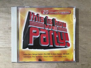 UU-2720 ■送料込■ this is how we party S.O.A.P. (デュオ) ポップス ダンス CD 音楽 MUSIC ●記録面傷無し/くKOら