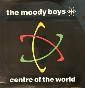 The Moody Boys / Andrew Weatherall - Centre Of The World 90s UKハウス・ダブ