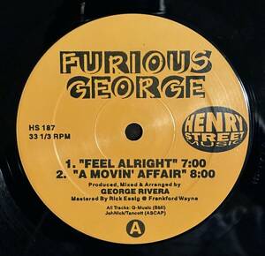 Furious George - Feel Alright 90s ハウス