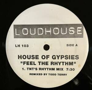 House Of Gypsies(Todd Terry) - Feel The Rhythm 90sハウス