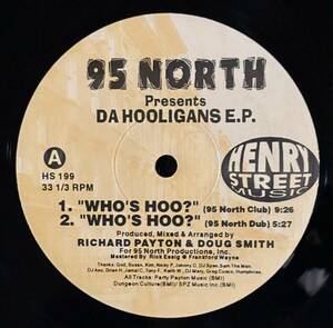 95 North Presents Da Hooligans - Who's Hoo? 90s ハウス