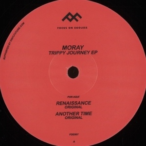Moray - Trippy Journey EP テック・ハウス・ミニマル　UFO Series