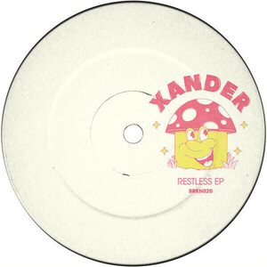 Xander - Restless EP UKガラージ・スピードガラージ