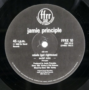 Jamie Principle - Rebels / Baby Wants To Ride アシッド・ハウス