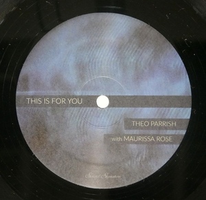 Theo Parrish - This Is For You デトロイト・ハウス