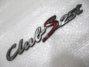 ★希少 クラブS25t　CLUB S 25t メダリスト ローレル C34? C35? Laurel Medalist ターボ? ロゴ 形式不明 エンブレム 旧車 1点 中古