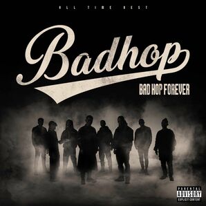 BAD HOP FOREVER (ALL TIME BEST) ［2CD+DVD+メタルトレイ+ブックレット］＜初回限定盤＞