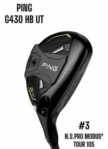 PING ピン G430 HB UT #3 N.S.PRO MODUS3 TOUR 105