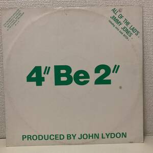 *12inch single *4 Be 2 / All Of The Lads*John Lydon