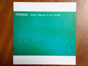 Tristeza　”Dream Signals in Full Circles”　Post Rock　（Dotlinecircle　DLC-001　2000　Japan）