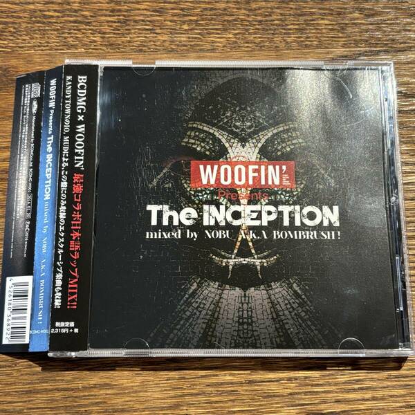 【WOOFIN' presents The INCEPTION】Mixed by DJ NOBU a.k.a.BOMBRUSH!