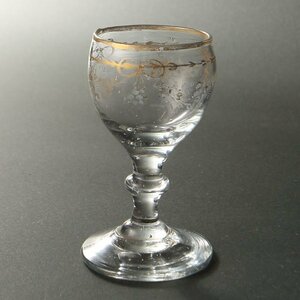 【深和】19世紀前半◆フランス 金彩瓔珞文ショットグラス（クリスタルガラス 酒器 洋食器 リキュールグラス コーディアルグラス）