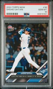 大谷翔平 Topps Now Dodgers Ohtani PSA鑑定 PSA10GEMMINT ホームラン　2024 Dodgers 