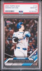 大谷翔平 Topps Now Dodgers Ohtani PSA鑑定 PSA10GEM MINT ホームラン　2024 Dodgers 113 ホームラン　psa10大谷　翔平 