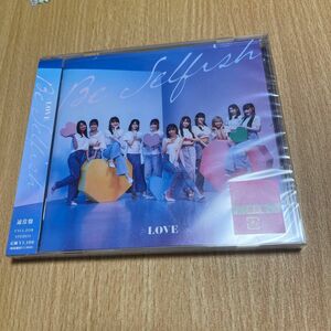 ＝LOVE CD Be Selfish 通常盤