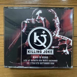 KILLING JOKE / WHO IS HERE キリング・ジョーク
