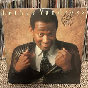 LUTHER VANDROSS / NEVER TOO MUCH