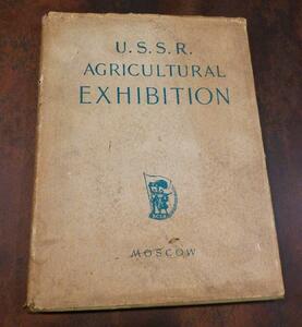 rarebookkyoto Ｌ44　U.S.S.R. AGRICULTURAL EXHIBITION MOSCO State Fine Arts Publishing House 1954