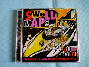 SWELL MAPS / WASTRELS AND WHIPPERSNAPPERS　　スウェル・マップス　80’S NEW WAVE　POST PUNK