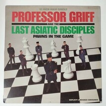 26738 ★良盤 PROFESSOR GRIFF AND THE LAST ASIATIC DISCIPLES/PAWNS IN THE GAME_画像1