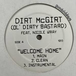 Dirt McGirt (Ol' Dirty Bastard) Feat. Nicole Wray - Welcome Home (プロモオンリー) (Promo) (Diwalli)