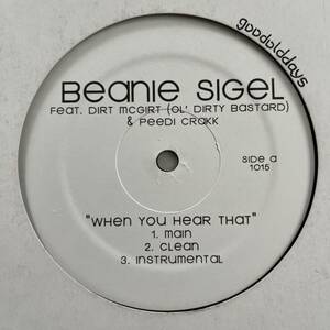 Beanie Sigel Feat. Dirt Mcgirt (Ol' Dirty Bastard) & Peedi Crakk - When You Hear That (プロモ) (Promo)