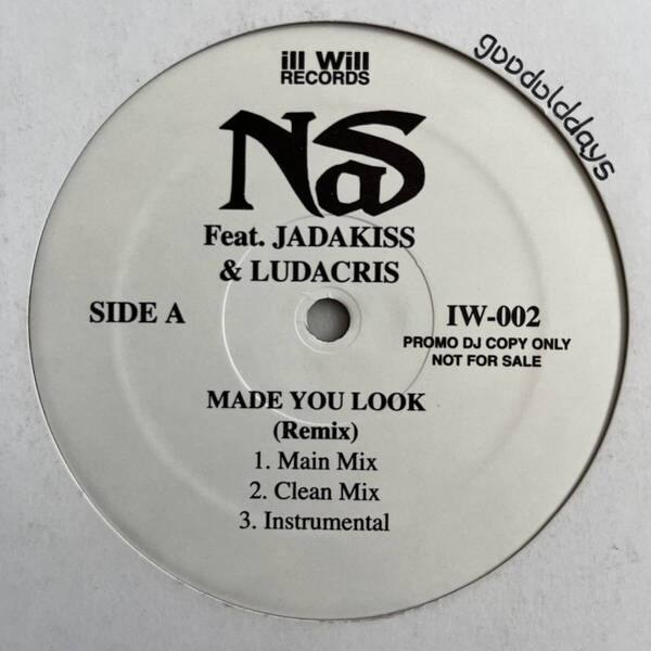 Nas - Made You Look (Remix) / Stillmatic (Unreleased) (プロモオンリー/Promo/USオリジナル)