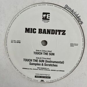 MIC BANDITZ - Touch The Sun (国内盤プロモオンリー) (Promo)