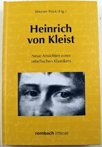 S◆中古品◆洋書 『Heinrich von Kleist Neue Ansichten eines rebellischen Klassikers』 9783793096818 著:C.F.Reinhold Rombach Verlag_画像1
