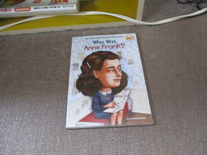 E Who Was Anne Frank? (Who Was...?)2007/1/18 英語版 Ann Abramson, Nancy Harrison