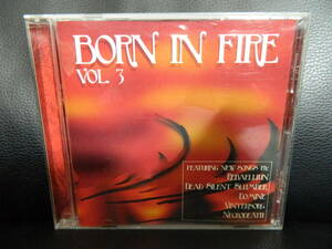 (52)　 BORN IN FIRE　　/　 VOL 3　　　 輸入盤　 　 ジャケ、経年の汚れあり