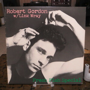 Robert Gordon with Link Wray／Fresh Fish Special ロバート・ゴードン+リンク・レイ！ロカビリー＋ランブル！！の画像1
