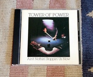 CD　Ain't Nothin Stoppin Us Now　タワー・オブ・パワー　Tower of Power 　ディスク良好　送料込