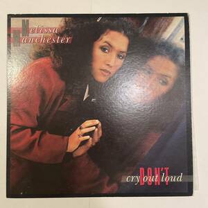 【LP】Melissa Manchester 「Don't Cry Out Loud」Arista 25RS-1 国内盤　