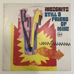 【12inchレコード】Incognito 「Still A Friend Of Mine」Talkin' Loud TLKX 42 / 862 545-1