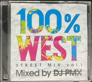 [MIXCD]DJ PMX / 100% WEST STREET MIX vol.1