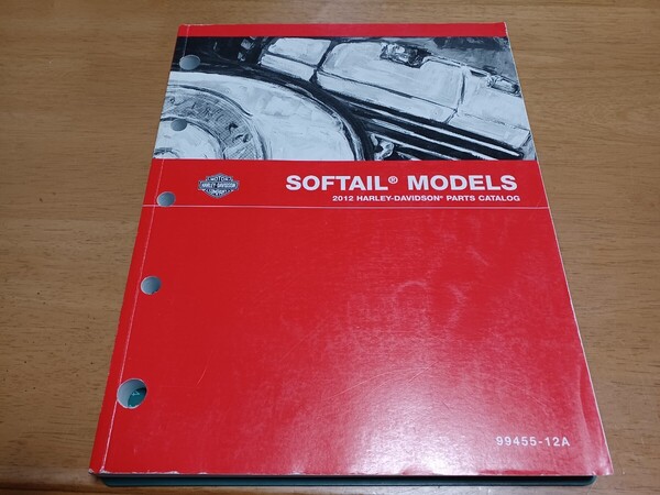 ■美品/即決/送料無料■ハーレーダビッドソン純正ソフテイルモデル/Softail MODELS 2012年パーツカタログ/リスト