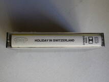 ●未開封カセットテープ　HOLIDAY IN SWITZERLAND 輸入版　未使用品_画像3