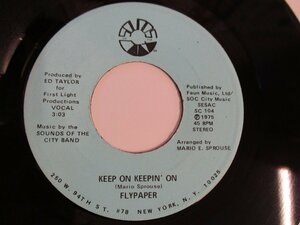 US盤7インチ 『FLYPAPER / KEEP ON KEEPIN' ON』