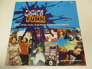 【2LP】 V.A. / FUTURE WORLD FUNK COMPILED BY THE FUTURE WORLD FUNK CLUB DJ'S (Z6)
