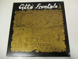 国内盤 LP 『チッタ・フロンターレ / 雷神』 Citt Frontale / El Tor (Z13)　