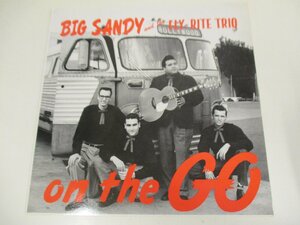 テストプレス LP『Big Sandy And The Fly-Rite Trio / On The Go』 (Z15)　