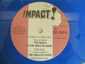 The Man X & The Wailers Band / It Won't Come Easy (WO 1)