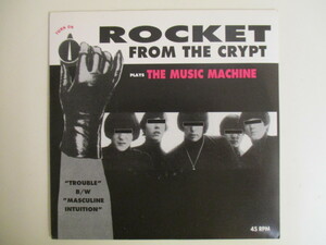 Rocket From The Crypt / Plays The Music Machine (RP EP)