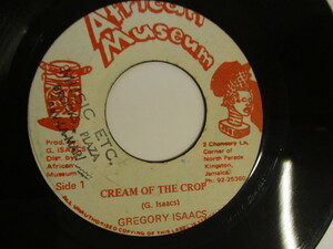 7インチ・シングル　『GREGORY ISAACS / CREAM OF THE CROP』