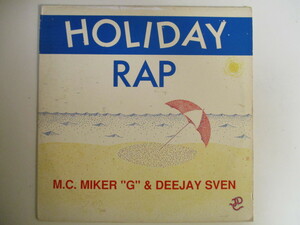 M.C. Miker G & Deejay Sven / Holiday Rap *Old School (HR 2)