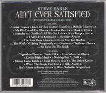 ☆STEVE EARLE(スティーヴ・アール)/Ain't Ever Satidfied:The Steve Earle Collection◆85年～91年の珠玉の名曲28曲収録のCD2枚組セット◇_画像2