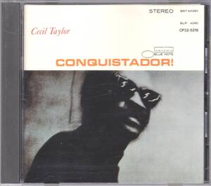 ☆CECIL TAYLOR(セシル・テイラー)/CONQUISTADOR!◆66年録音の超大名盤！◇激レアな世界初CD化の86年発売の税表記無しの旧規格の国内盤！★