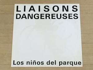 Liaisons Dangereuses - Los Ninos Del Parque 12EP ndw german new wave